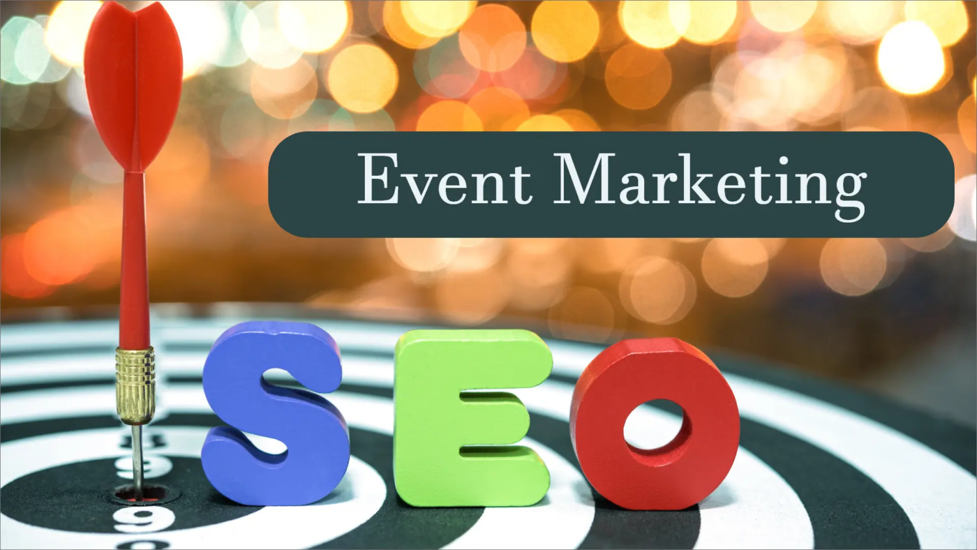 Maximizing Your Event's Reach: A Guide to SEO for Event Marketing